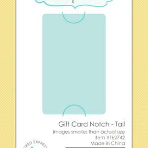 Die, Gift Card Notch - Tall